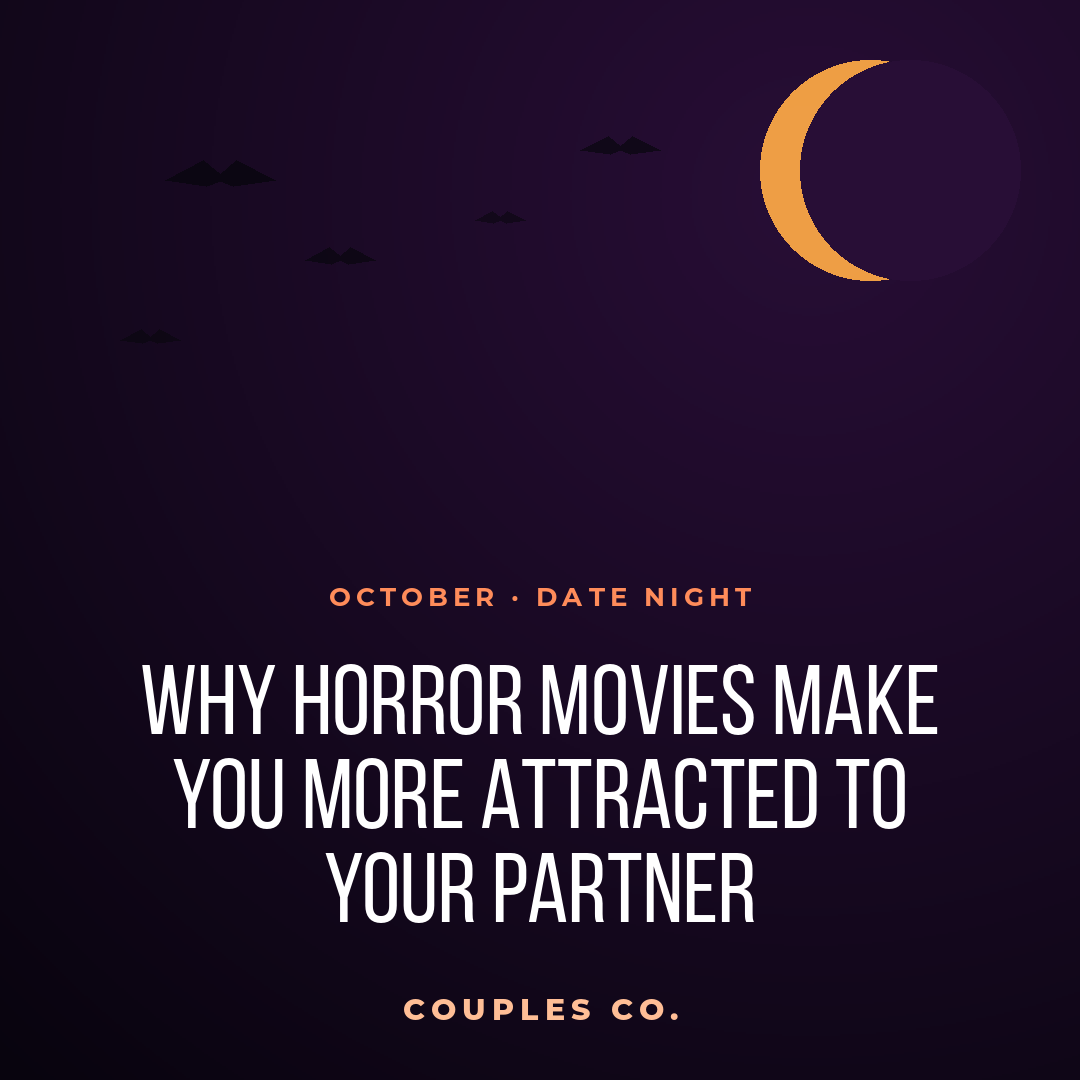Why Horror Movies Actually Make You More Attracted to Your Partner