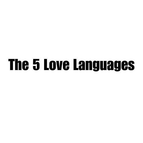 Understanding Love Languages: A Path to Deeper Connection