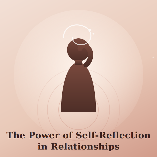 The Power of Self-Reflection in Relationships | Couples Co.