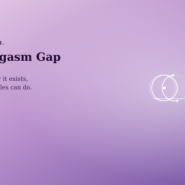 The Orgasm Gap: What It Is, Why It Exists, and What Couples Can Do About It